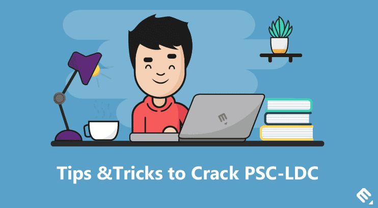 Tips and Tricks to Crack the Kerala PSC LDC Exam