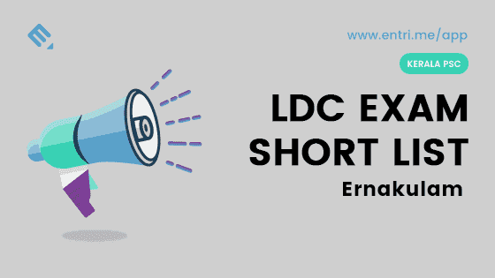 Kerala PSC LDC Exam Shortlist Ernakulam 2018 – 414/2016