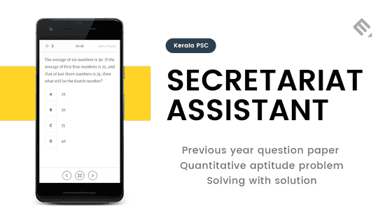 Kerala PSC Secretariat Assistant – Quantitative Aptitude