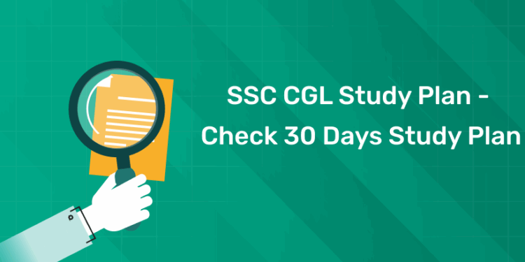 SSC CGL Study Plan - Check 30 Days Study Plan
