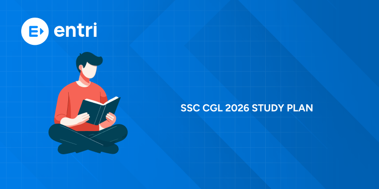 SSC CGL 2026 Study Plan – Day-by-Day Preparation Guide for Tier 1 & Tier 2 Exam