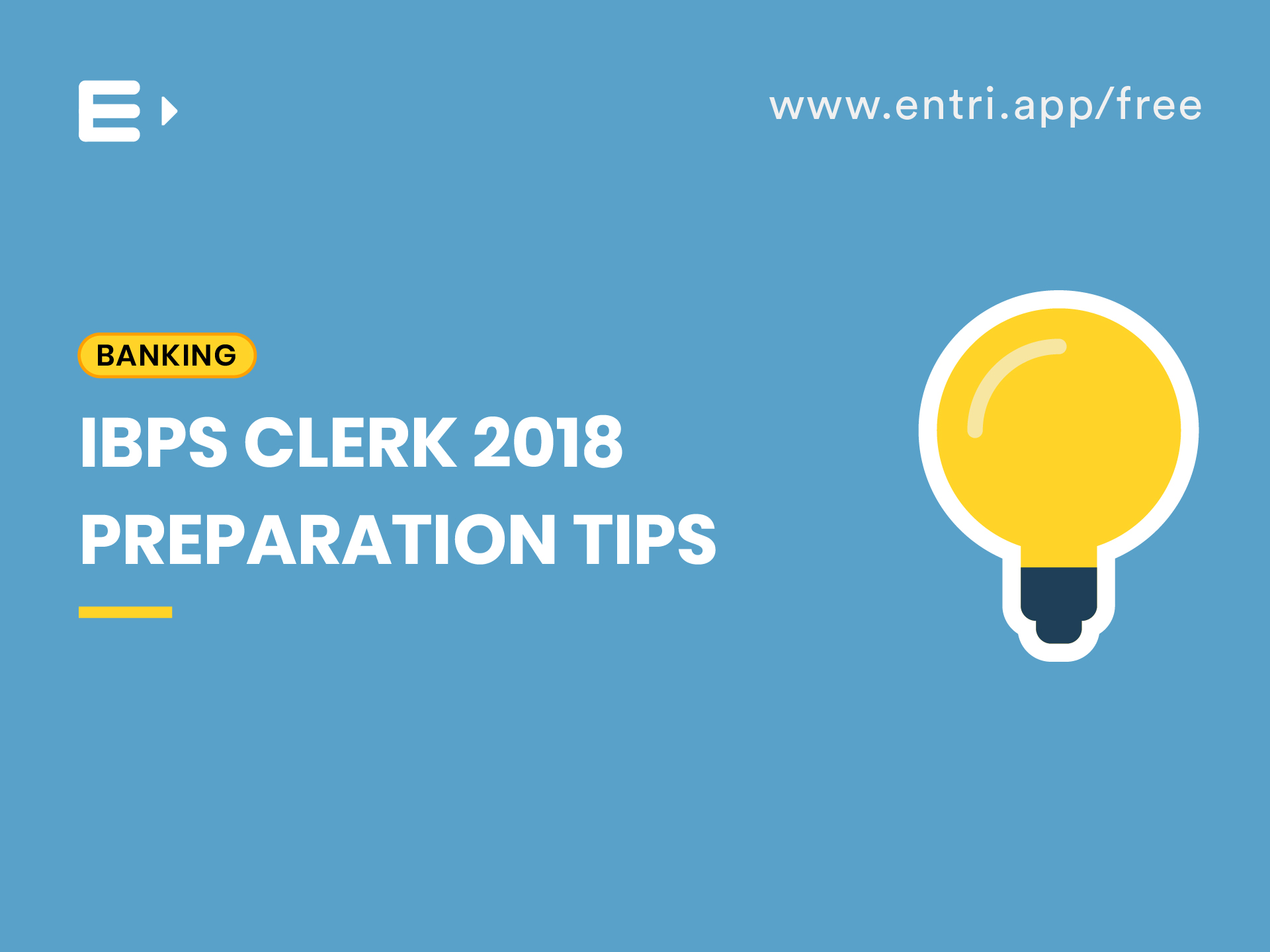 How to Prepare for IBPS Clerk Exam 2018 ? Topper’s Strategy