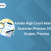 Kerala High Court Assistant Selection Process 2024: Stages, Process
