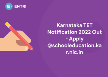 Karnataka TET Notification 2022 Out - Apply @schooleducation.kar.nic.in