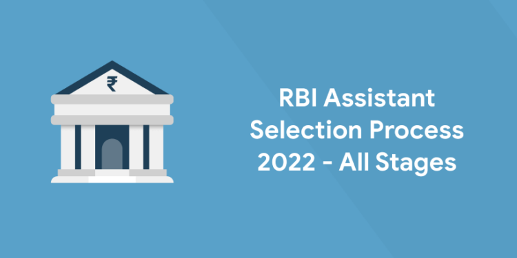 RBI Assistant Selection Process 2022 - All Stages