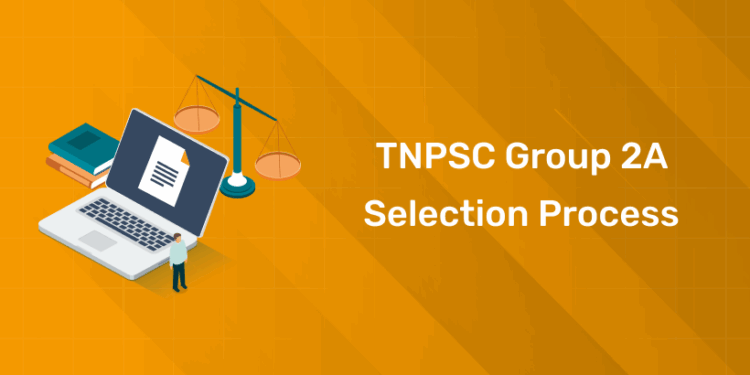 TNPSC Group 2A Selection Process