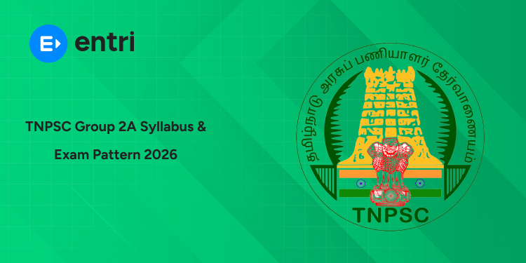 TNPSC Group 2A Syllabus & Exam Pattern 2026: Unit-Wise Guide, Topics, Marks and Details