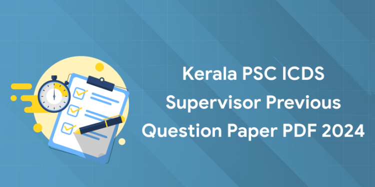 Kerala PSC ICDS Supervisor Previous Question Paper PDF 2024