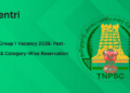 TNPSC Group 1 Vacancy 2026: Post-Wise Vacancies, Pay Level & Category-Wise Reservation