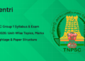 TNPSC Group 1 Syllabus and Exam Pattern 2026: Unit-Wise Topics, Marks Weightage & Paper Structure