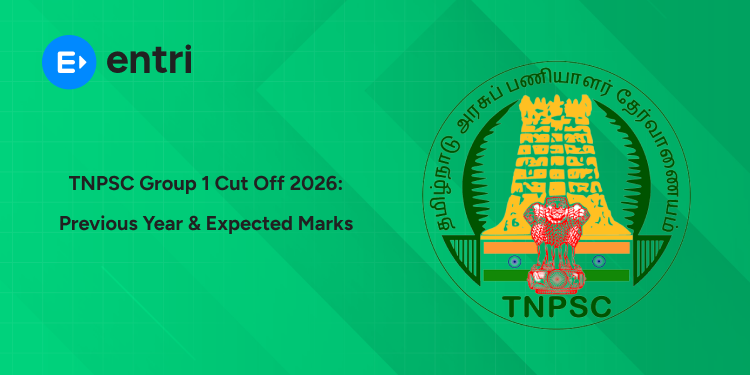 TNPSC Group 1 Cut Off 2026: Previous Year & Expected Marks for Prelims and Mains
