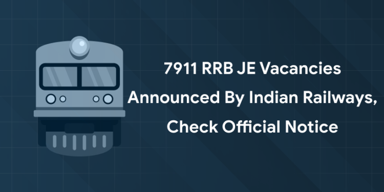 7911-RRB-JE-Vacancies-Announced-by-Indian-Railway