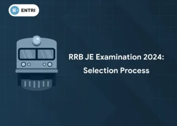 RRB JE Examination 2024 Selection Process