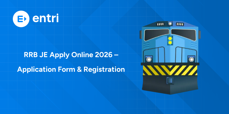 RRB JE Apply Online 2026 (CEN 04/2026): Dates, Link, Details, Complete Step-by-Step Application Guide