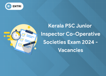 Kerala PSC Junior Inspector Co-operative Societies Exam 2024 - Vacancies