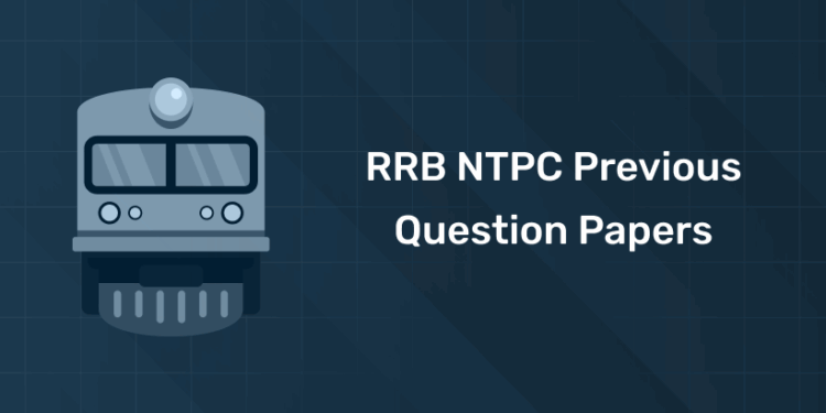 RRB NTPC Previous Question Papers