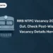 RRB NTPC Vacancy 2025 Out, Check Post-Wise Vacancy Details Here!