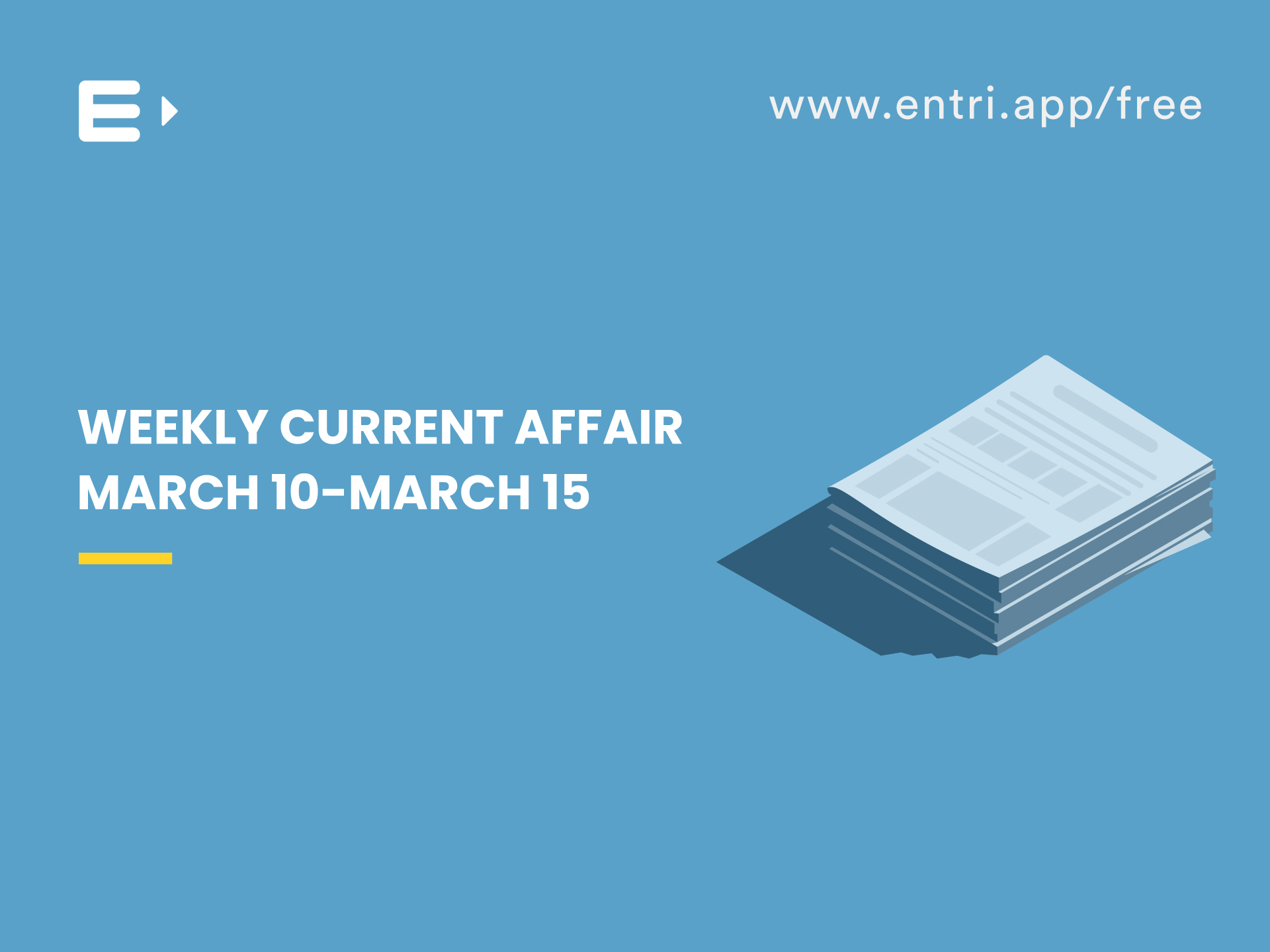 weekly current affair march 10 to 15
