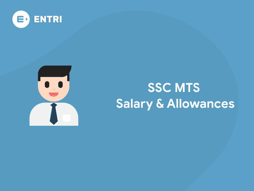 SSC MTS Recruitment 2021- Salary and Allowances