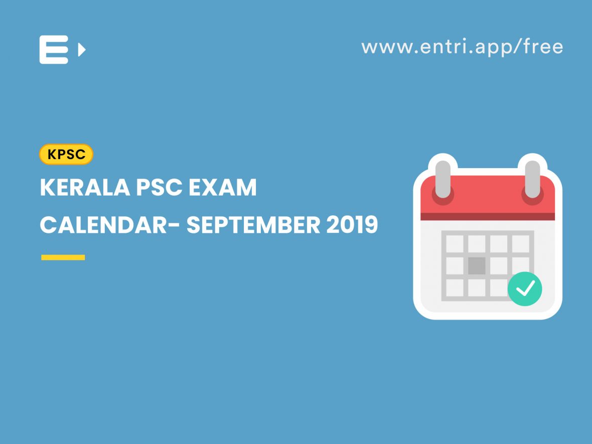 Kerala PSC Exam Calendar September 2019 Entri Blog