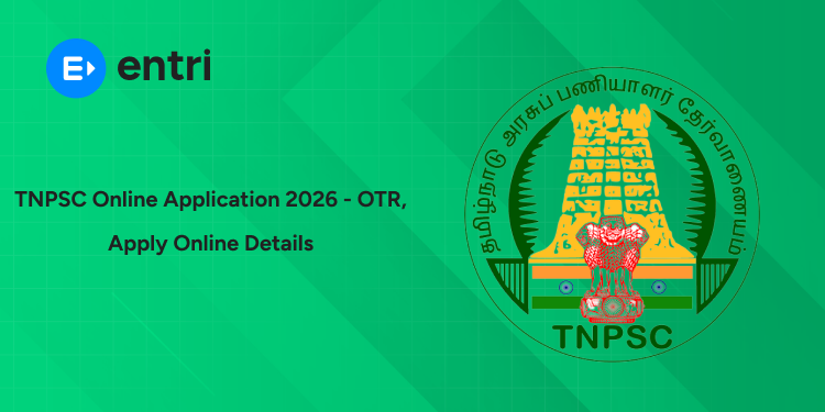 TNPSC Online Application 2026 - OTR, Apply Online Dates, Fees & Ste-by-step Process