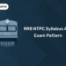 RRB NTPC Syllabus and Exam Pattern