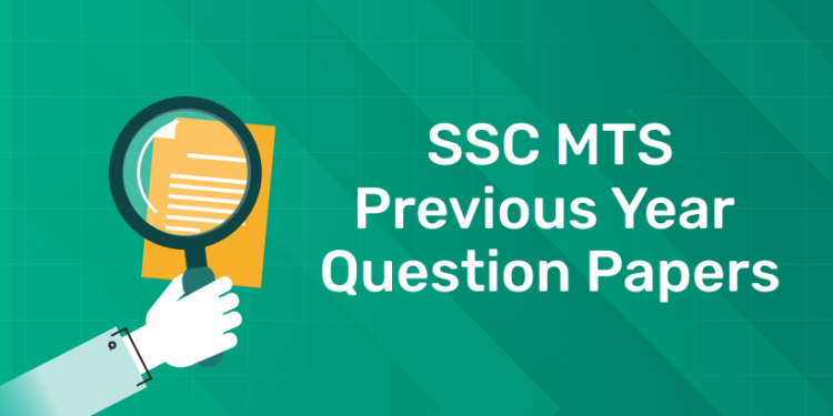 SSC MTS Previous Year Question Papers 2024