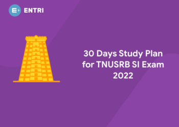 30 Days Study Plan for TNUSRB SI Exam 2022