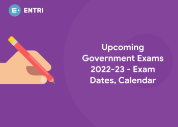 Upcoming Government Exams 2022-23 - Exam Dates, Calendar