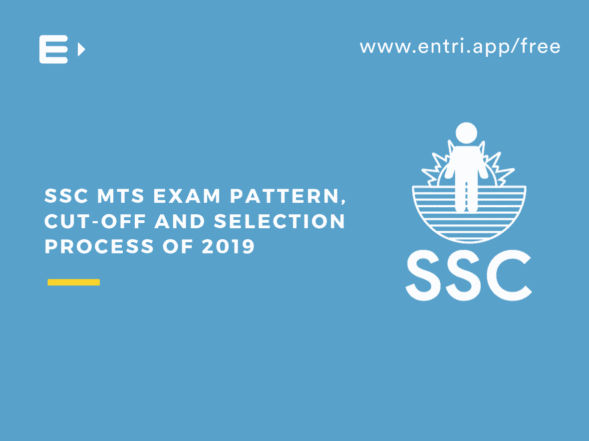 Ssc mts 2019 exam pattern cut off selection process entri blog