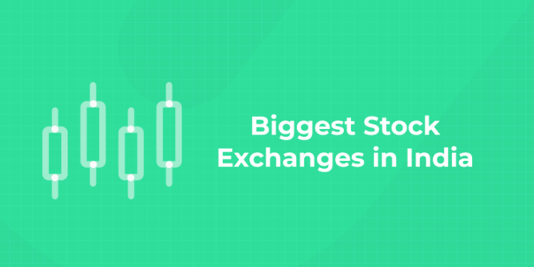 Biggest Stock Exchanges in India