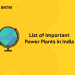List of Important Power Plants and Power Stations in India