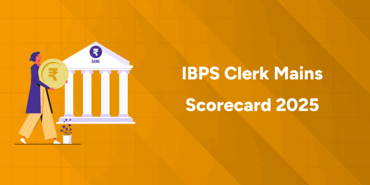 IBPS Clerk Mains Scorecard 2025