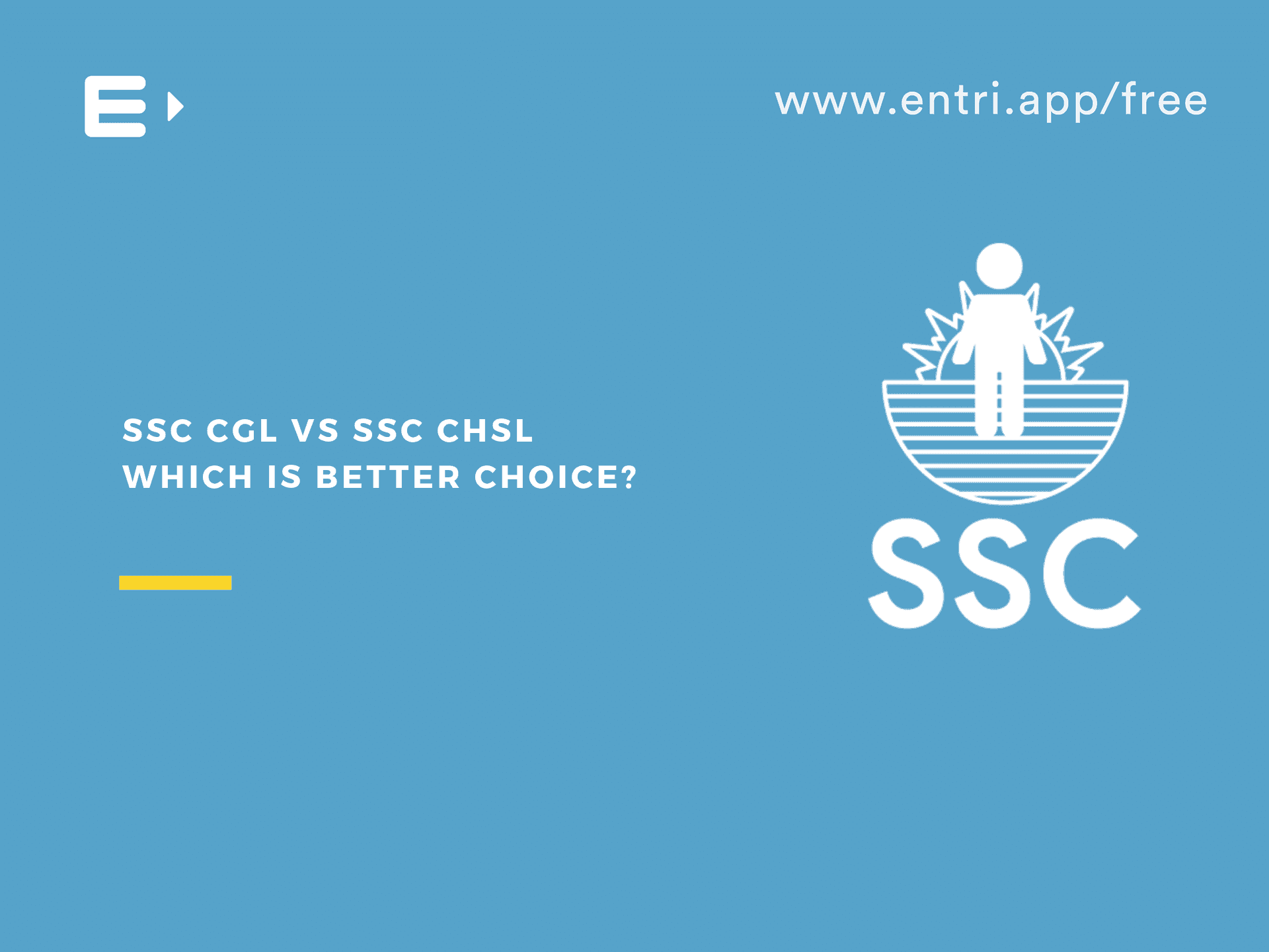 SSC CGL V/S SSC CHSL : Which is better Choice? - Entri Blog