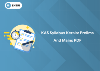 KAS Syllabus 2025 Kerala: Malayalam, Prelims & Mains PDF