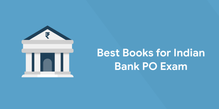 Best Books for Indian Bank PO Exam