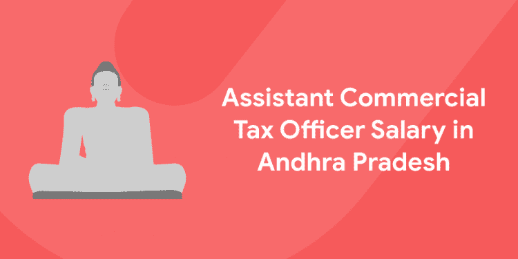 Assistant Commercial tax officer salary