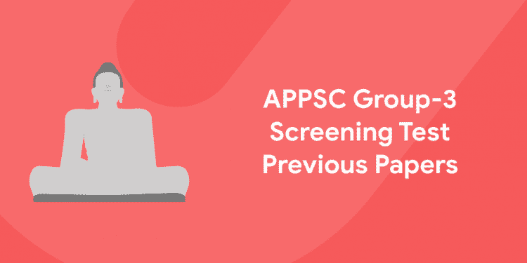APPSC Group-3 Screening Test previous papers