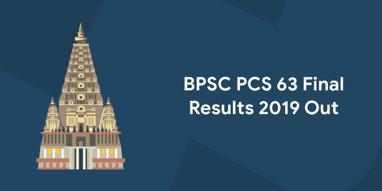 BPSC PCS 63 Final Results 2019 Out
