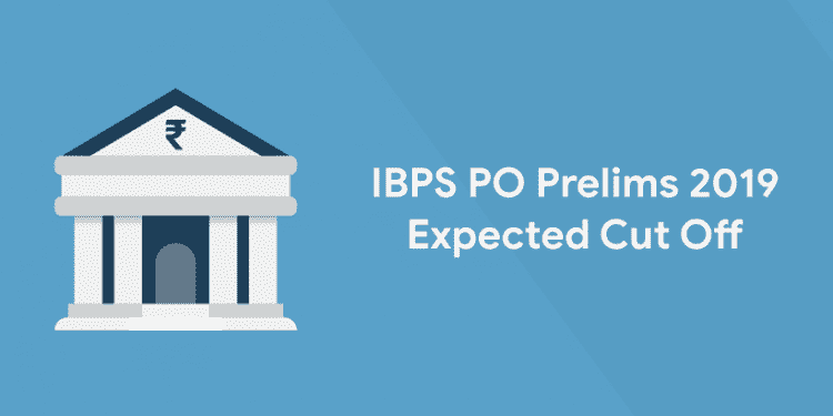IBPS PO Expected cut off