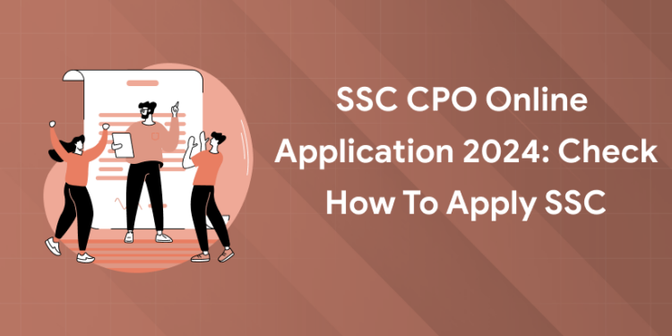 SSC CPO Online Application