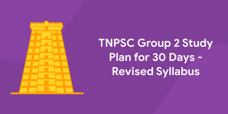 TNPSC study plan 30 days- New syllabus