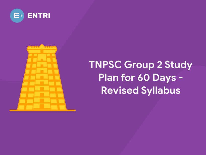 TNPSC Group 2 Study Plan for 60 days - Revised Syllabus - Entri Blog