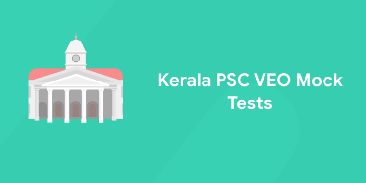 Kerala PSC VEO Mock Tests 2022