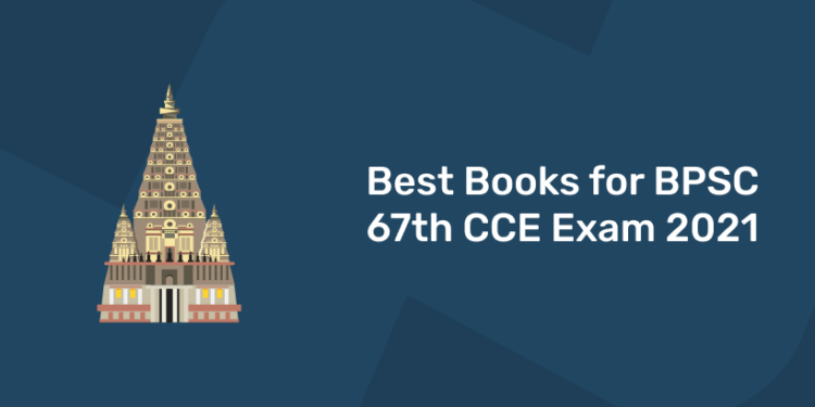 Best Books for BPSC 67th CCE Exam 2021