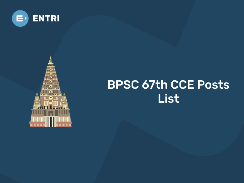 BPSC Posts List - Check All Top Posts Under BPSC - Entri Blog