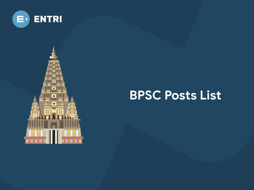 Bpsc Posts List Check All Top Posts Under Bpsc Entri Blog