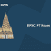 BPSC PT Exam