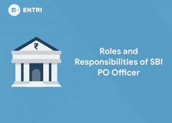 roles and responsibilities of SBI PO
