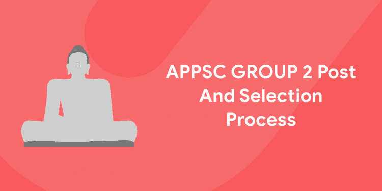 APPSC posts and selection process